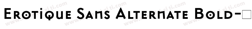 Erotique Sans Alternate Bold字体转换